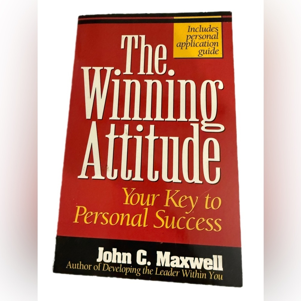 The Winning Attitude Book by John C. Maxwell